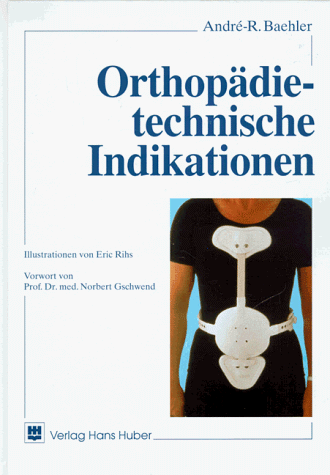 Orthopädietechnische Indikationen