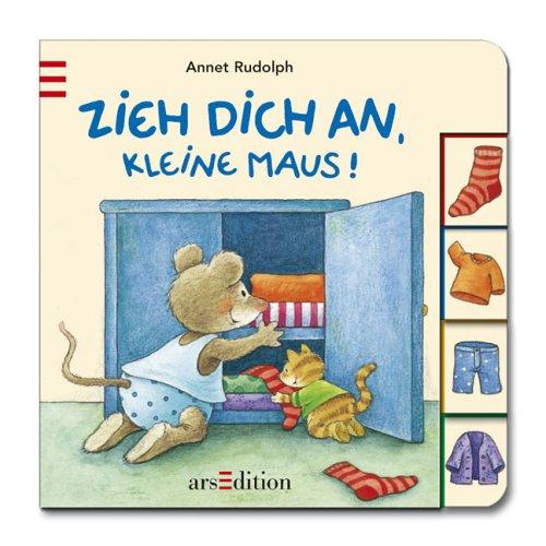 Zieh dich an, kleine Maus!