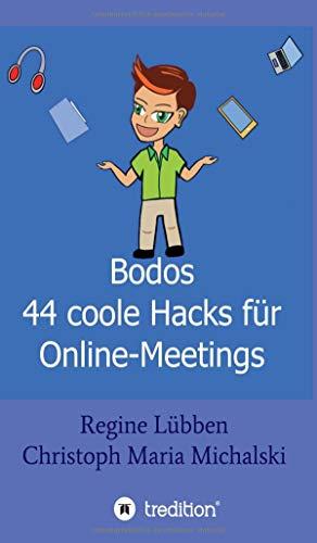 Bodos 44 Hacks für Online-Meetings