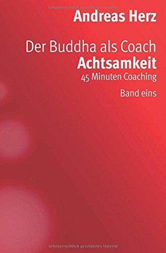 Der Buddha als Coach