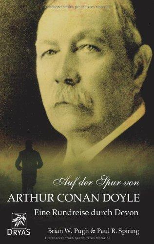 Auf der Spur von Arthur Conan Doyle - Eine Rundreise durch Devon