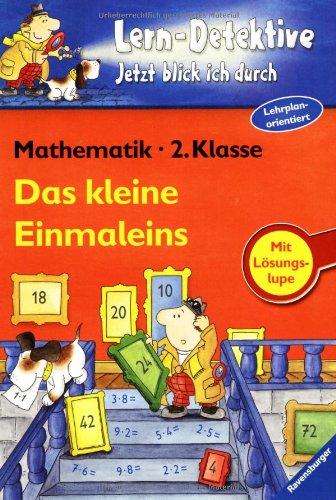 Lern-Detektive - Jetzt blick ich durch: Das kleine Einmaleins (2. Klasse)