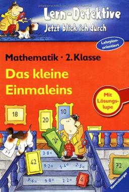 Lern-Detektive - Jetzt blick ich durch: Das kleine Einmaleins (2. Klasse)