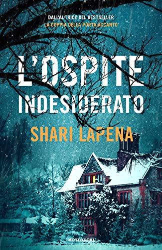 Shari Lapena - Ospite Indesiderato (L') (1 BOOKS)