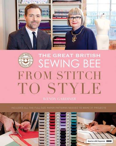 The Great British Sewing Bee: from Stitch to Style