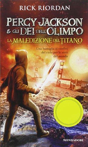 La maledizione del titano. Percy Jackson e gli dei dell'Olimpo