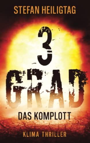 3 Grad: Das Komplott