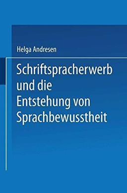 Schriftspracherwerb und die Entstehung von Sprachbewusstheit (German Edition)