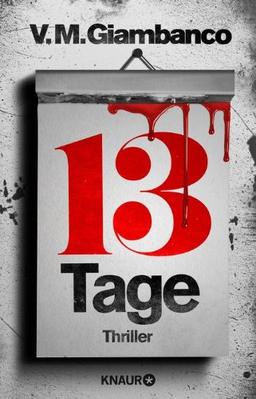 Dreizehn Tage: Thriller