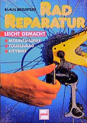 Radreparatur leicht gemacht, Mountainbike, Tourenrad, Citybike