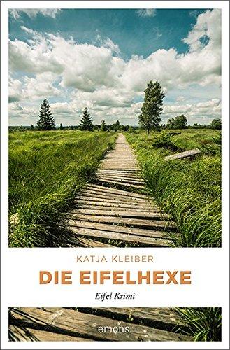 Die Eifelhexe: Eifel Krimi