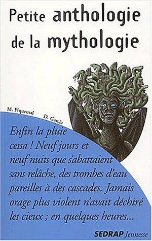 Petite anthologie de la mythologie