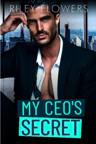 My CEO's Secret: Ein Enemies to Lovers Liebesroman (Secret Lovestories, Band 2)