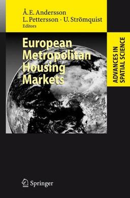 European Metropolitan Housing Markets (Advances in Spatial Science)