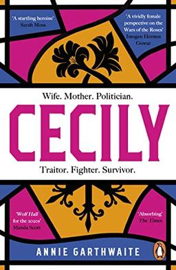 Cecily: ‘A STARTLING HEROINE’ Sarah Moss