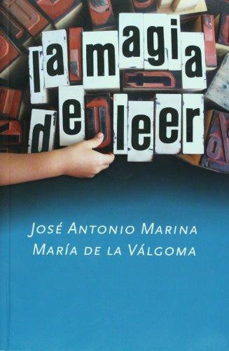 La Magia De Leer/ the Magic of Reading