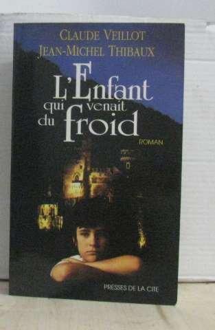 L'enfant qui venait du froid (Production Jean)