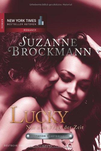 Operation Heartbreaker 09: Lucky - Nur eine Frage der Zeit