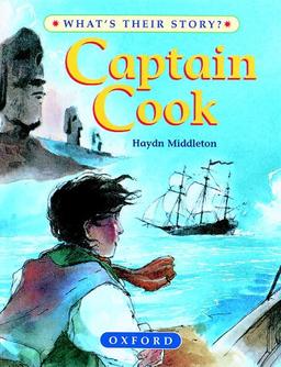 Captain Cook (What's Their Story? S.)