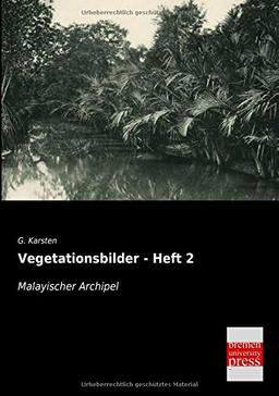 Vegetationsbilder - Heft 2: Malayischer Archipel