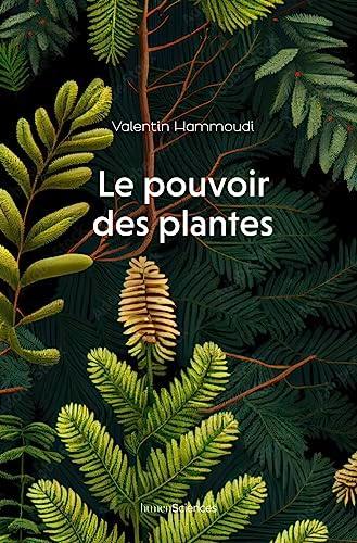 Le pouvoir des plantes