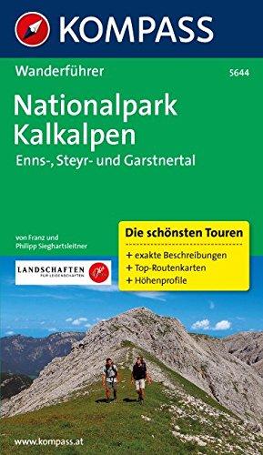 Nationalpark Kalkalpen: Wanderführer mit Tourenkarten und Höhenprofilen. Enns-, Steyr- und Garstnertal