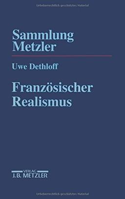 Französischer Realismus (Sammlung Metzler)