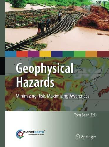 Geophysical Hazards: Minimizing Risk, Maximizing Awareness (International Year of Planet Earth)