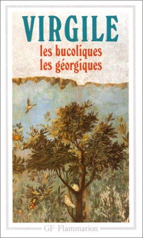 Bucoliques. Géorgiques