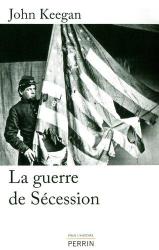 La guerre de Sécession