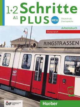 Schritte plus Neu 1+2 – Österreich: Deutsch als Zweitsprache / Arbeitsbuch mit Audios online (Schritte plus Neu - Österreich)