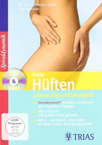 Freie Hüften - schmerzfrei und beweglich: DVD & Buch