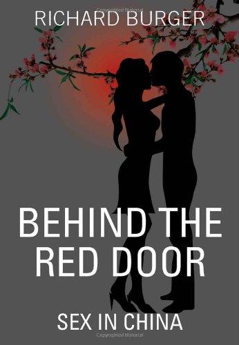 Behind the Red Door: Sex in China