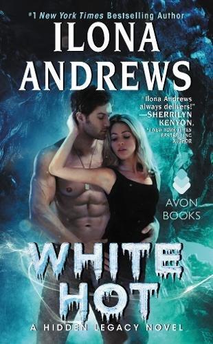 White Hot: A Hidden Legacy Novel