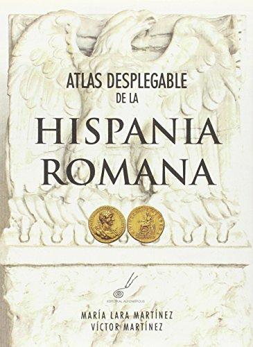 Atlas desplegable de la Hispania romana