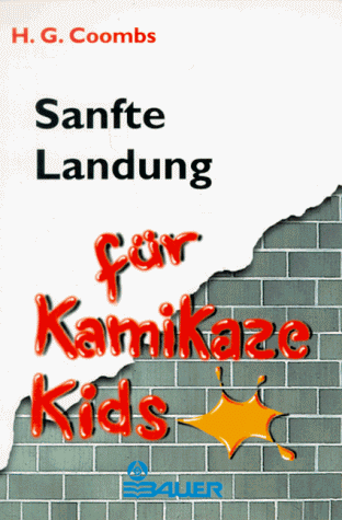 Sanfte Landung für Kamikaze Kids