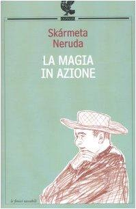 La magia in azione (Le Fenici)