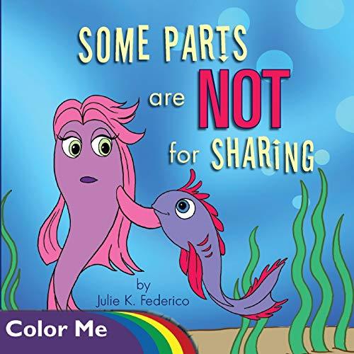 Some Parts are NOT for Sharing: Coloring Book (1st)