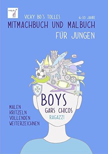 Mitmachbuch und Malbuch - Jungen. 6-10 Jahre