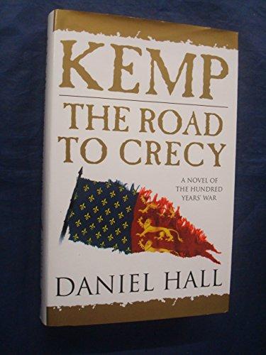 Kemp: The Road to Crecy