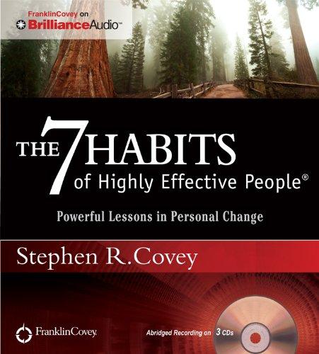 The 7 Habits of Highly Effective People: Powerful Lessons in Personal Change