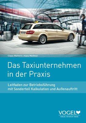 Das Taxiunternehmen in der Praxis