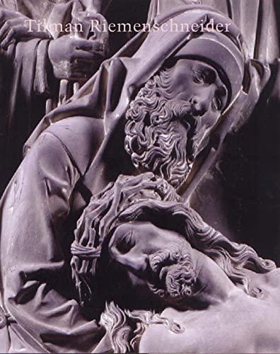 Tilman Riemenschneider: C. 1460-1531 : Symposium Papers XLII (Studies in the History of Art, Band 65)