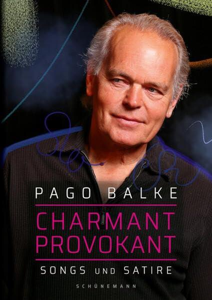 Charmant provokant: Songs und Satire