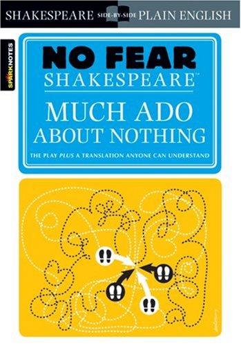 No Fear. Much Ado about Nothing (Sparknotes No Fear Shakespeare)