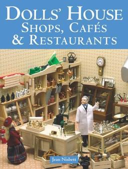 Dolls' House Shops, Cafes & Restaurants