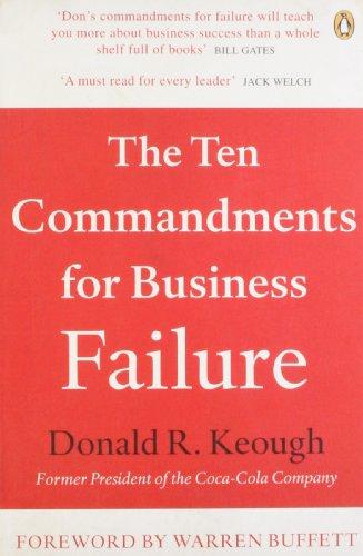 The Ten Commandments for Business Failure