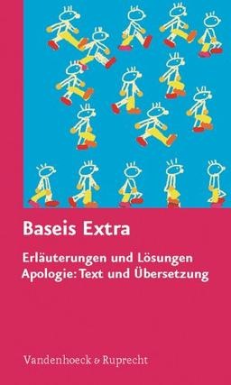 Baseis. In 16 Schritten zum Graecum: Baseis: Baseis extra - Erläuterungen und Lösungen