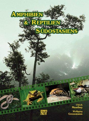 Amphibien & Reptilien Südostasiens