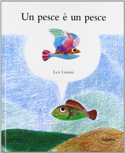 Un pesce è un pesce